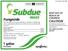 Fungicide. 1 gallon. KEEP OUT OF REACH OF CHILDREN. CAUTION See additional precautionary statements and directions for use inside booklet.
