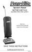 Operator s Manual SAVE THESE INSTRUCTIONS. Light Weight Upright Vacuum. Model PF60EC, PF60VC, PF61EC and PF61VC