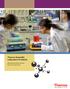 Thermo Scientific Laboratory Products. Maximizing Productivity for Every Lab, Every Day