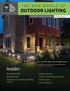 OUTDOOR LIGHTING. Inside: THE NEW WORLD OF. Benefits of LEDs Saving Energy Planning a Low-Voltage Lighting System