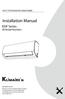 Installation Manual. KSIF Series All Model Numbers SPLIT-TYPE ROOM AIR CONDITIONER