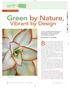 Green by Nature, By now, everybody has heard about sustainable. Vibrant by Design. sustainability By Kerstin P. Ouellet