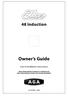 48 Induction. Owner s Guide. User & Installation Instructions READ THESE INSTRUCTIONS FULLY BEFORE USE SAVE THESE INSTRUCTIONS FOR FUTURE REFERENCE