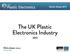 The UK Plastic Electronics Industry