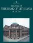 The old buildings of the Bank of. Lithuania in Kaunas form an. important part of the inception of. central banking in Lithuania.