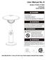 User Manual No. 8 DANGER WARNING. WARNING: For Outdoor Use Only WARNING. Models: , OUTDOOR PATIO HEATER