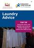 Laundry Advice TOP TIP. Hang wet shirts and blouses out to dry on clothes hangers to reduce the need to iron.