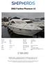 2002 Fairline Phantom 43. Boat Type. Engines. Drive Type. Engine HP. Airtronic with 6 vents Draft. Air Conditioning. Anchor Windlass.