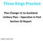 Three Kings Precinct. Plan Change 11 to Auckland Unitary Plan Operative in Part Section 32 Report