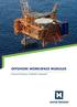 OFFSHORE WORKSPACE MODULES. Practical Solutions, Perfectly Contained. 1 hooverferguson.com