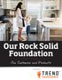 Our Rock Solid Foundation. Our Custom ers and Products. Prepared by:
