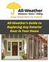 All-Weather s Guide to Replacing Any Exterior Door in Your Home