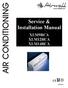 AIR CONDITIONING. Service & Installation Manual XLM9RCA XLM12RCA XLM14RCA 20/06/03