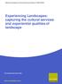Experiencing Landscapes: capturing the cultural services and experiential qualities of landscape