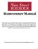 Homeowner Manual. Main Street Homes City View Drive Suite 100 Midlothian, VA 23113