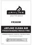 FR300W JAYLINE CLEAN AIR FREESTANDING WOOD FIRE OWNERS MANUAL & INSTALL INSTRUCTIONS. Please leave this information with the appliance