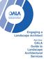 Engaging a Landscape Architect. Part One: OALA Guide to Landscape Architectural Services