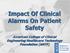 Impact Of Clinical Alarms On Patient Safety. American College of Clinical Engineering Healthcare Technology Foundation (AHTF)
