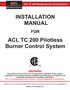 INSTALLATION MANUAL. ACL TC 200 Pilotless Burner Control System