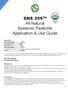 SNS 209 TM All Natural Systemic Pesticide. Application & Use Guide