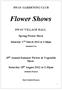 Flower Shows SWAY GARDENING CLUB SWAY VILLAGE HALL. Spring Flower Show. 45 th Annual Summer Flower & Vegetable Show