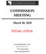 COMMISSION MEETING. March 30, :15 a.m. 11:45 a.m Contee Road Laurel, Maryland Multi-Purpose Room. Laurel-Beltsville Senior Center