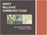 DRAFT BELLEVUE COMMUNITY PLAN. City Council Study Session February 17, 2015