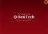 Over the Ubiquitous, To the IoT, Q-SenTech. Q-SenTech will go together with U.