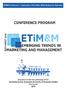 3 rd Emerging Trends in Marketing and Management International Conference. Conference Program. September 27 th -29 th, 2018 Bucharest, Romania