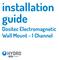 installation guide Dositec Electromagnetic Wall Mount - 1 Channel