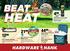HEAT BEAT Qt. Maxcold Quantum THE THE. PREPARE FOR CANNING SEASON See Page 4. Purchase Cooler (We Stock it with 24 Pk. Hank s Spring Water)
