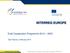 EUROPEAN REGIONAL DEVELOPMENT FUND INTERREG EUROPE. Draft Cooperation Programme Tako Popma, 5 february INTERREG EUROPE PROGRAMME