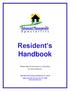 Resident s Handbook. Please keep this document in a safe place for future reference.