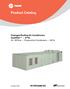 Product Catalog. Packaged Rooftop Air Conditioners IntelliPak S*HL 24-89Tons Evaporative Condensers 60 Hz RT-PRC058B-EN.