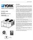 TECHNICAL GUIDE. Description SPLIT-SYSTEM AIR-COOLED CONDENSING UNITS YD360, 480 & THRU 50 NOMINAL TONS YTG-B-0811