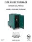 FIRE CHIEF FURNACE OUTDOOR COAL FURNACE MODELS: FCOS1800C, FCOS2200C