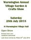 Warmington Annual Village Garden & Crafts Show. Saturday 28th July 2018