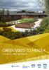 GREEN WAYS TO HEALTH Case study New Craigs Hospital