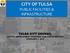 CITY OF TULSA PUBLIC FACILITIES & INFRASTRUCTURE