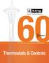 Years. We Believe Experience Matters. Thermostats & Controls