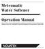 Metermatic Water Softener. Operation Manual
