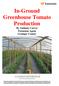 In-Ground Greenhouse Tomato Production By Anthony Carver Extension Agent Grainger County