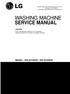 SERVICE MANUAL WASHING MACHINE MODEL : WD-3274RHD / WD-3276RHD CAUTION