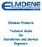 Elmdene Products. Technical Guide for Installation and Service Engineers