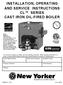 INSTALLATION, OPERATING AND SERVICE INSTRUCTIONS CL SERIES CAST IRON OIL-FIRED BOILER