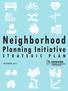 Neighborhood. Planning Initiative