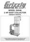 MODEL G HP DUST COLLECTOR OWNER'S MANUAL