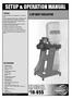 MODEL SETUP & OPERATION MANUAL ¾ HP DUST COLLECTOR FEATURES SPECIFICATIONS