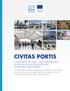 CIVITAS PORTIS 5 EUROPEAN PORT CITIES. 5 LIVING LABORATORIES. 49 INNOVATIVE SOLUTIONS FOR MORE SUSTAINABLE URBAN MOBILITY.