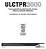 ULCTPR3000 TOUCHSCREEN REPEATER PANEL INSTALLATION MANUAL. Conforms to UL864 9th Edition